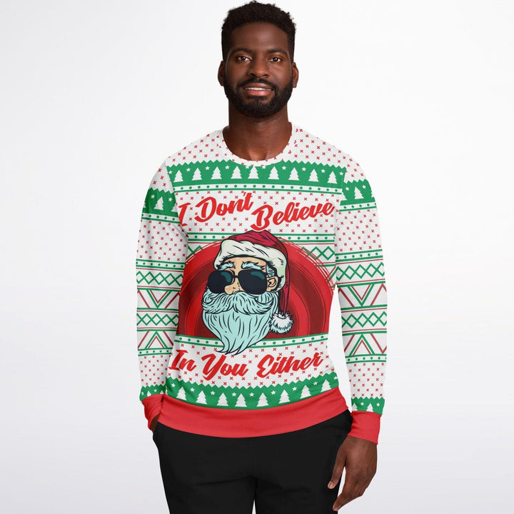 I Don't Believe In You Either Ugly Christmas Sweater - ThatGeekLyfe